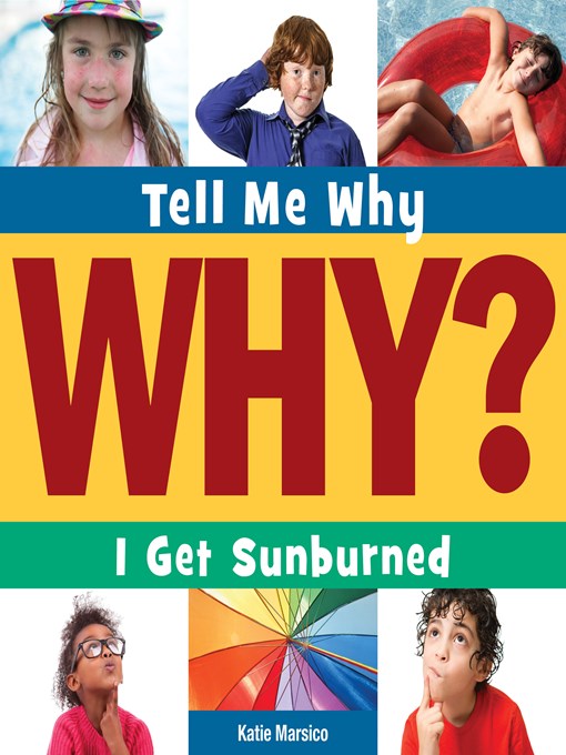 Title details for I Get Sunburned by Katie Marsico - Available